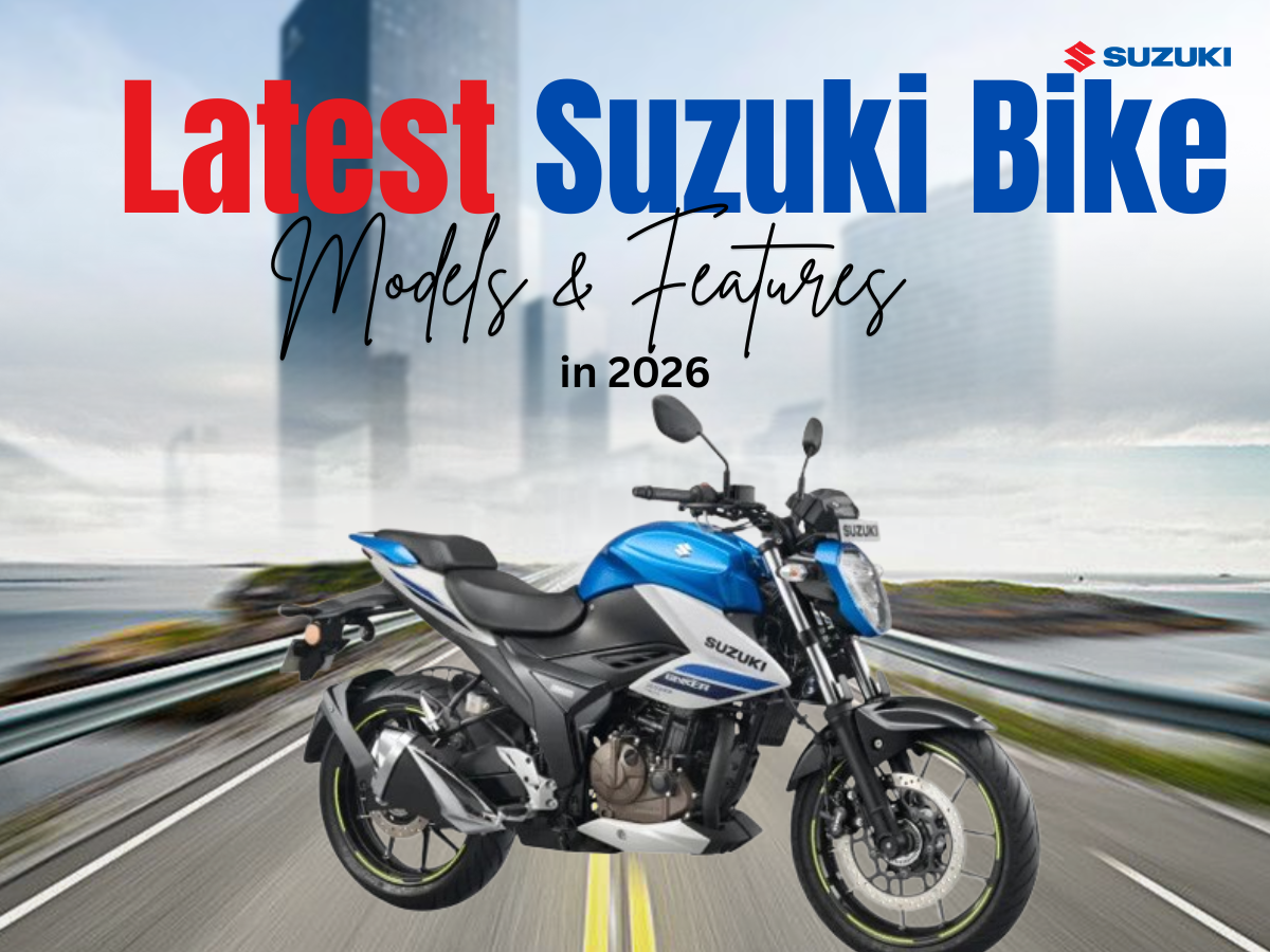Latest Suzuki Bike Models & Features in 2026