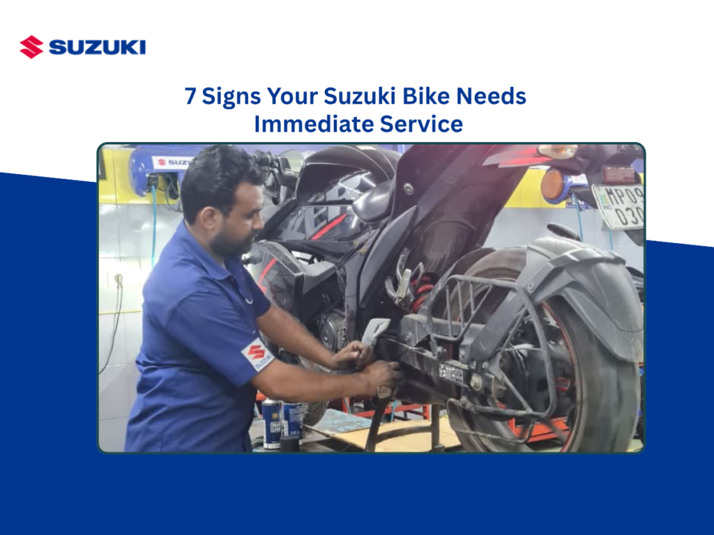 7 warning signs your Suzuki bike needs immediate service and maintenance
